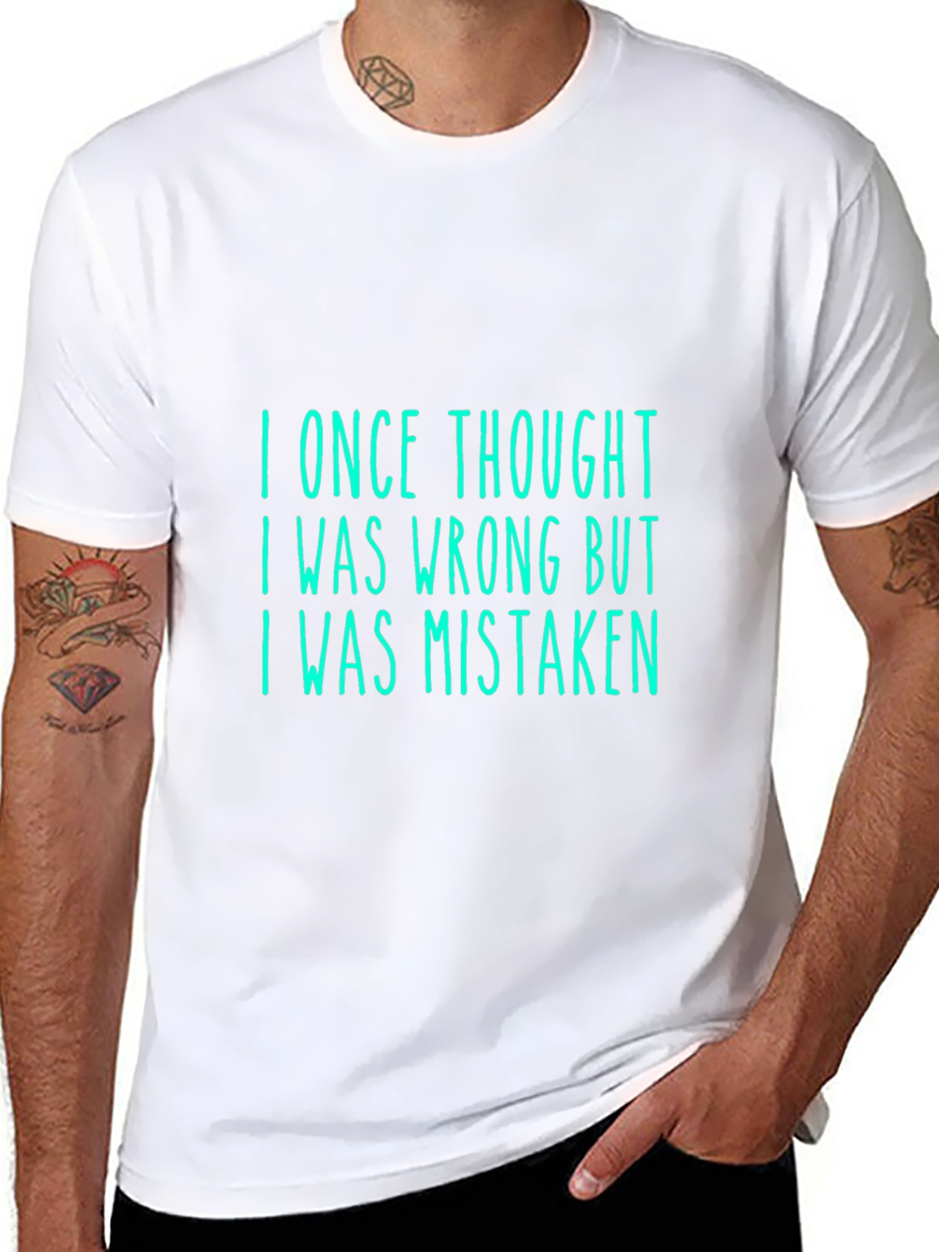 Humorous I Was Mistaken Graphic Tee