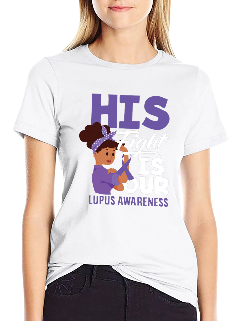 Lupus Awareness T-Shirt: His Fight is Our Fight