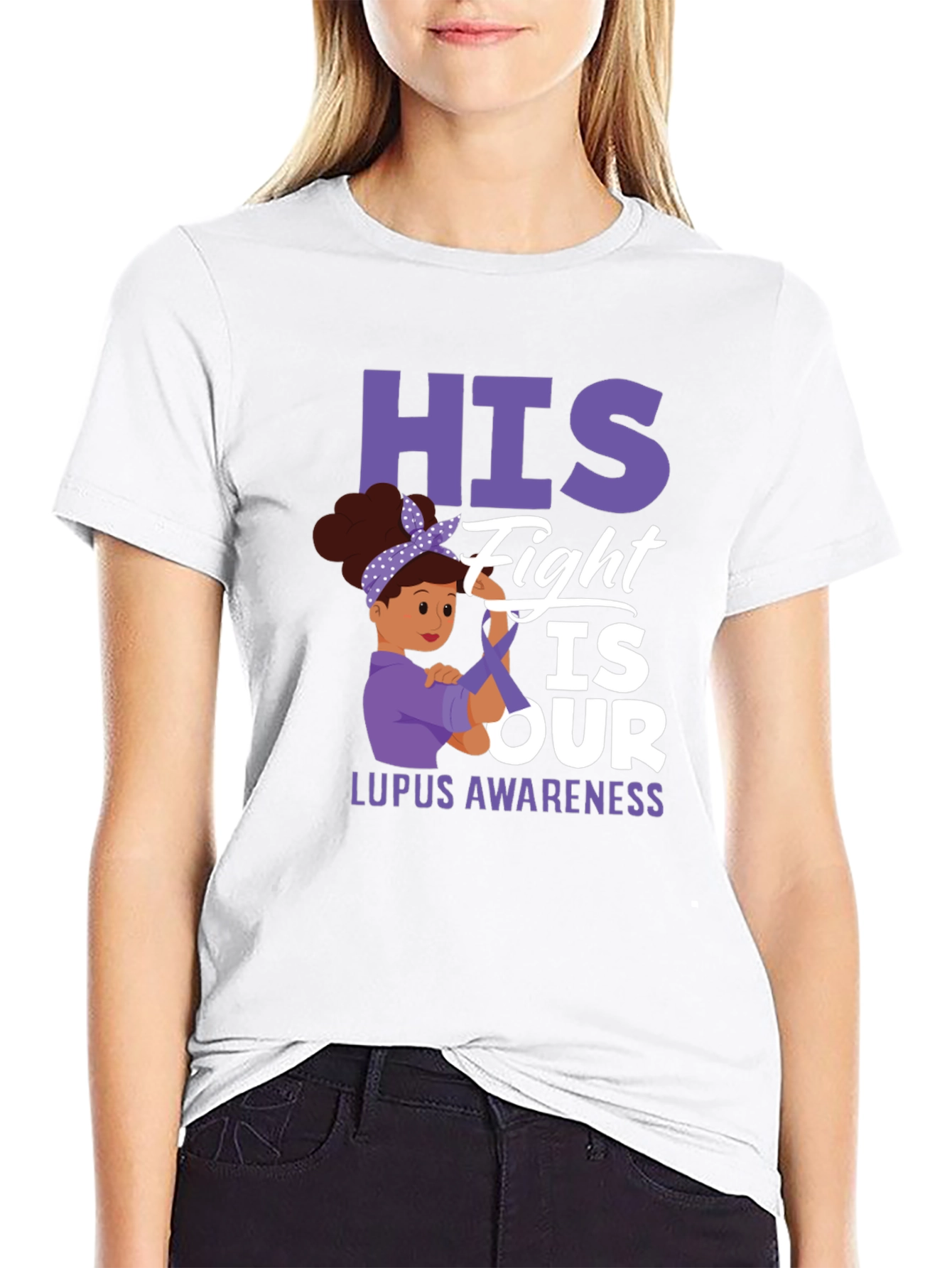 Lupus Awareness T-Shirt: His Fight is Our Fight