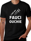 I Got My Fauci Ouchie Black T-Shirt