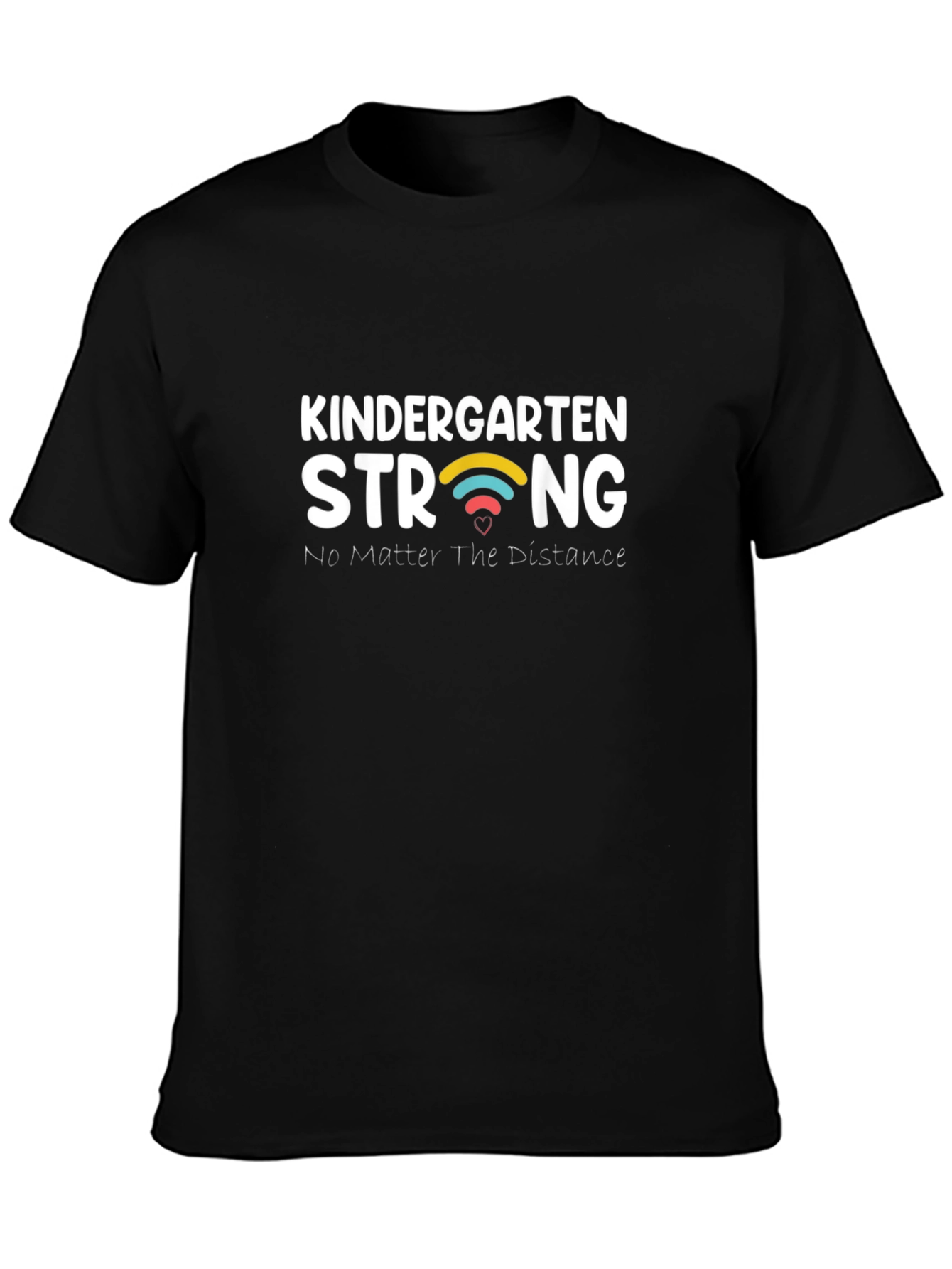Kindergarten Strong T-Shirt