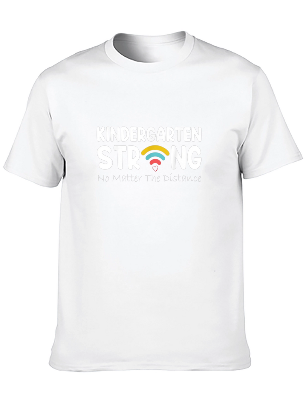 Kindergarten Strong T-Shirt