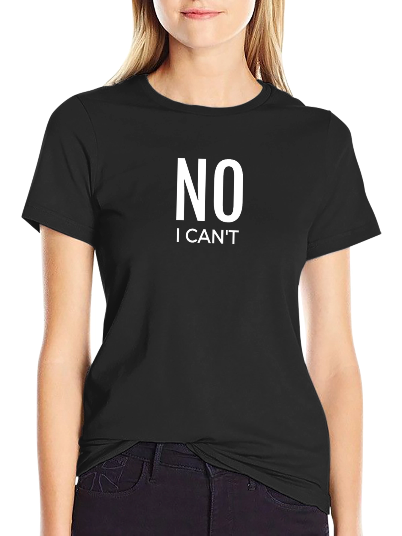 NO I CANT Funny Graphic T-Shirt