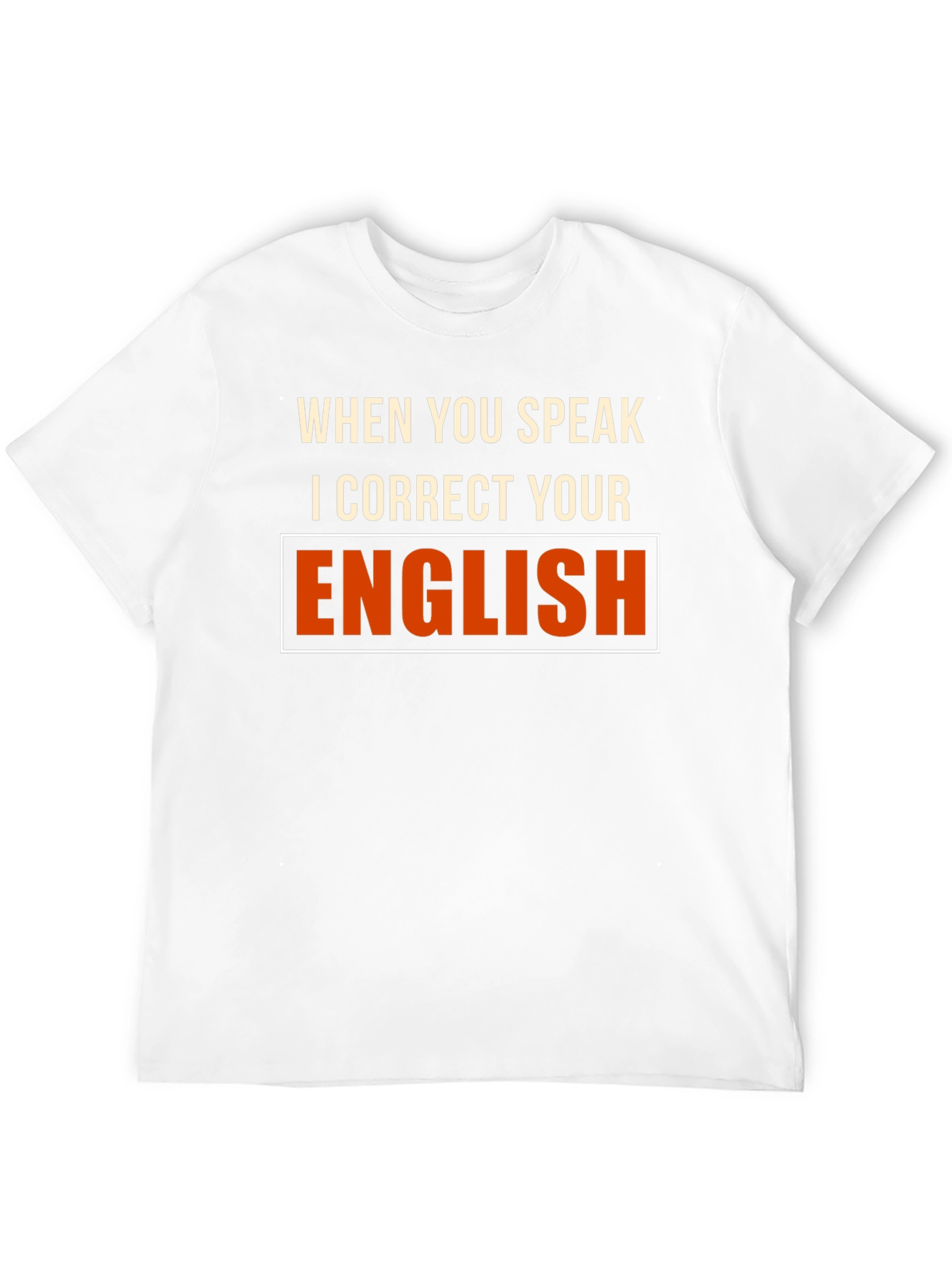 Funny English Teacher Correction T-Shirt
