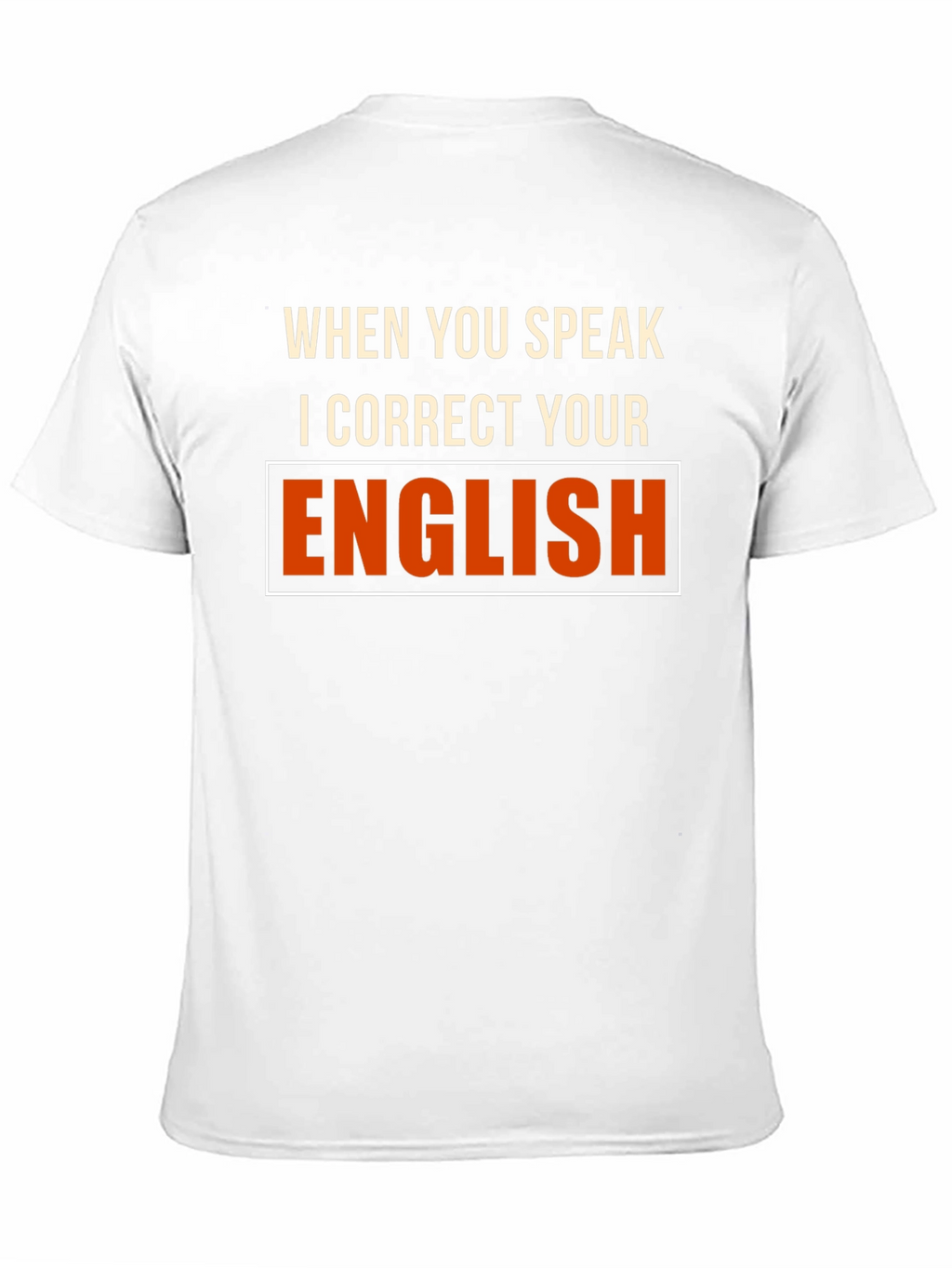 Funny English Teacher Correction T-Shirt