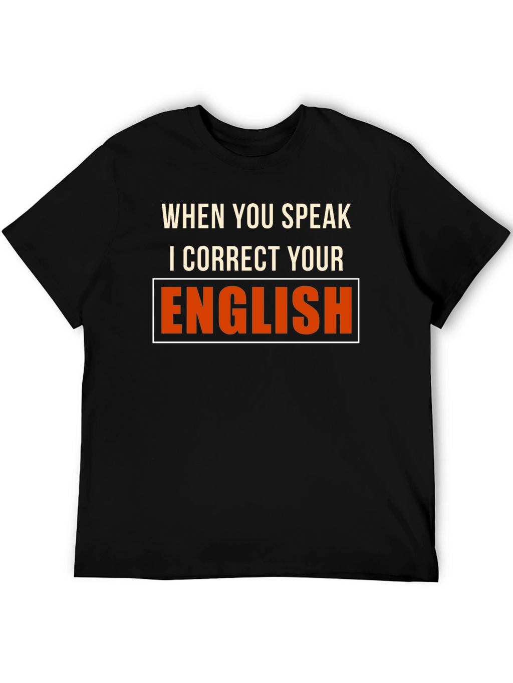 Funny English Teacher Correction T-Shirt
