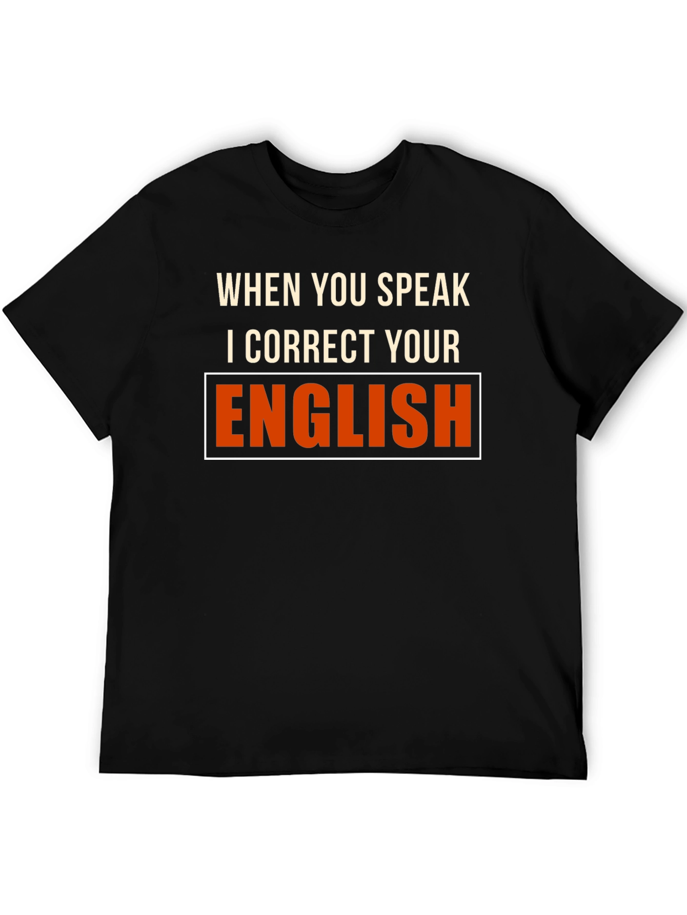 Funny English Teacher Correction T-Shirt