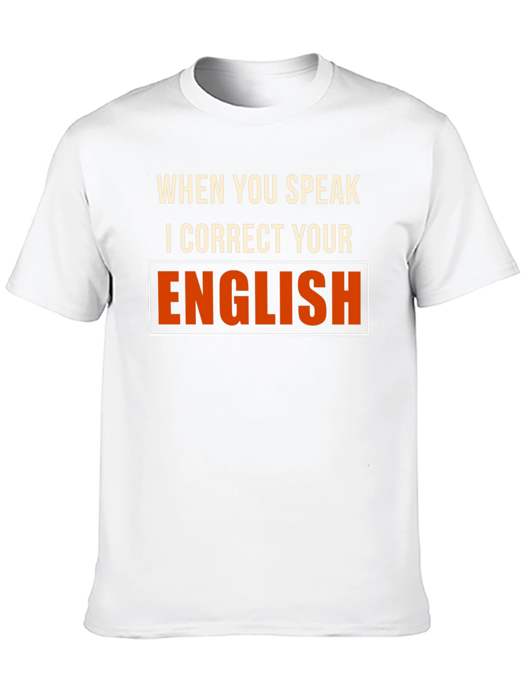 Funny English Teacher Correction T-Shirt