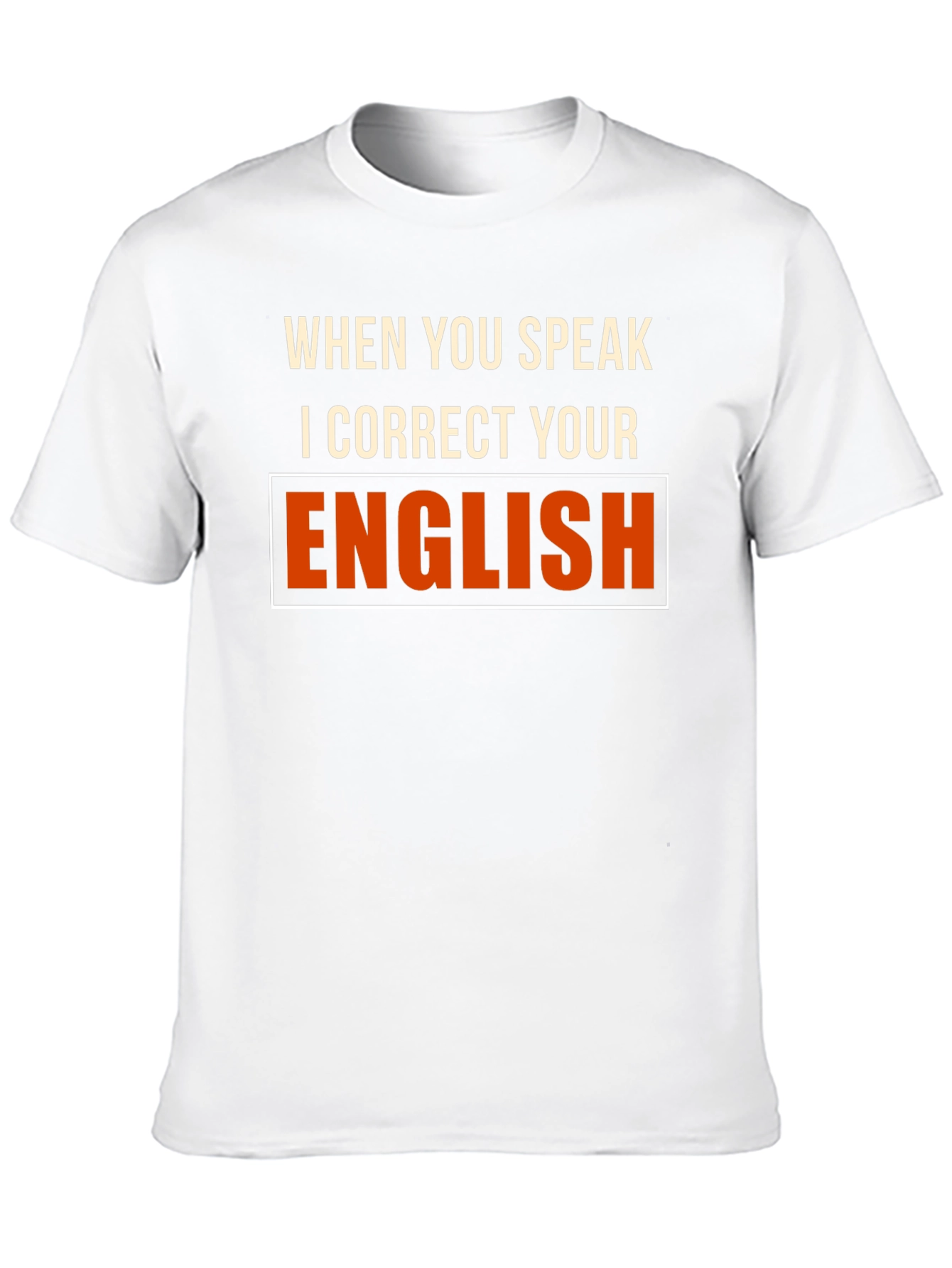 Funny English Teacher Correction T-Shirt