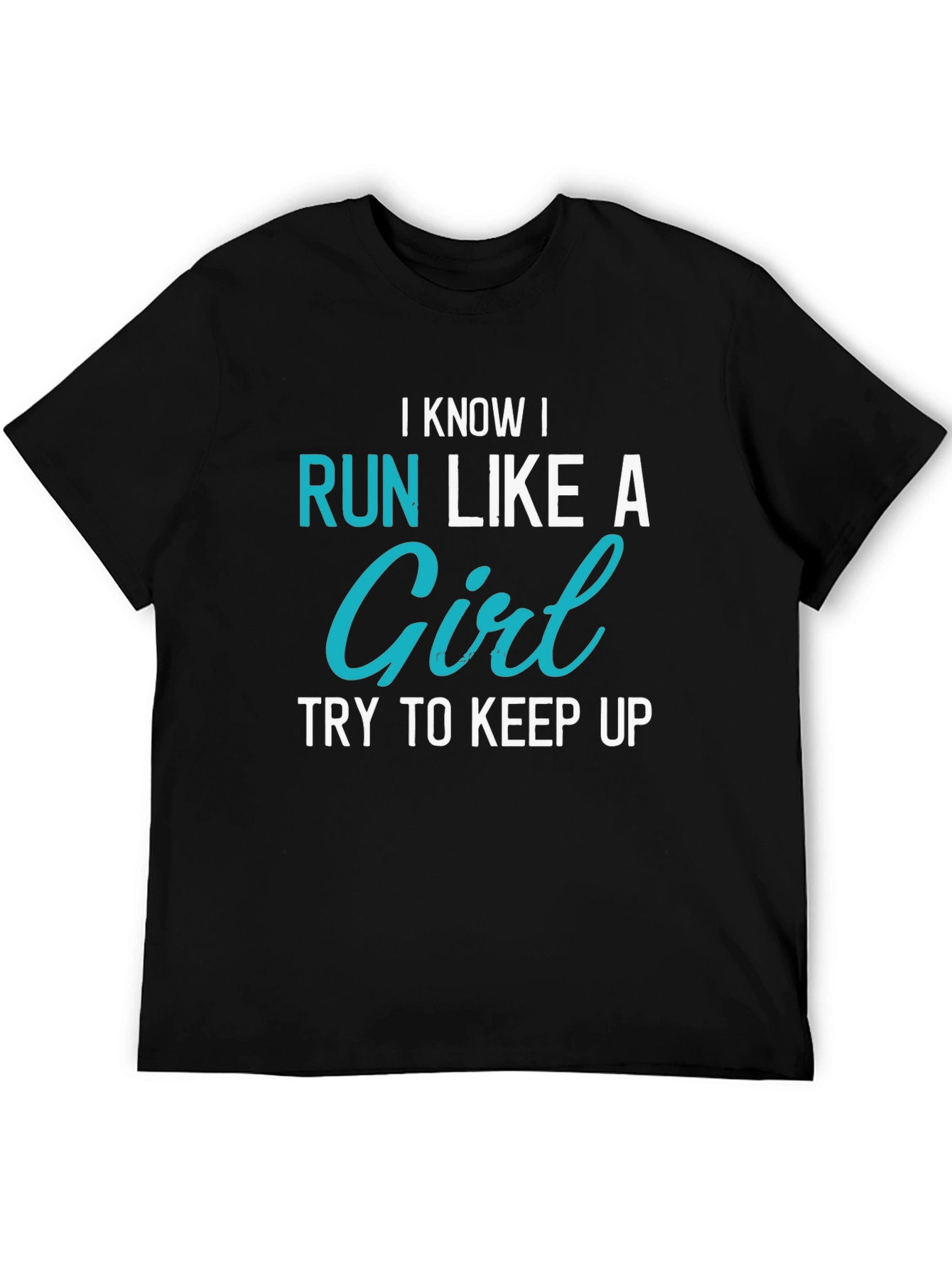 Run Like a Girl T-Shirt
