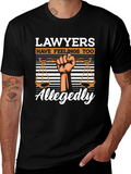 Lawyers Have Feelings Too Graphic T-Shirt