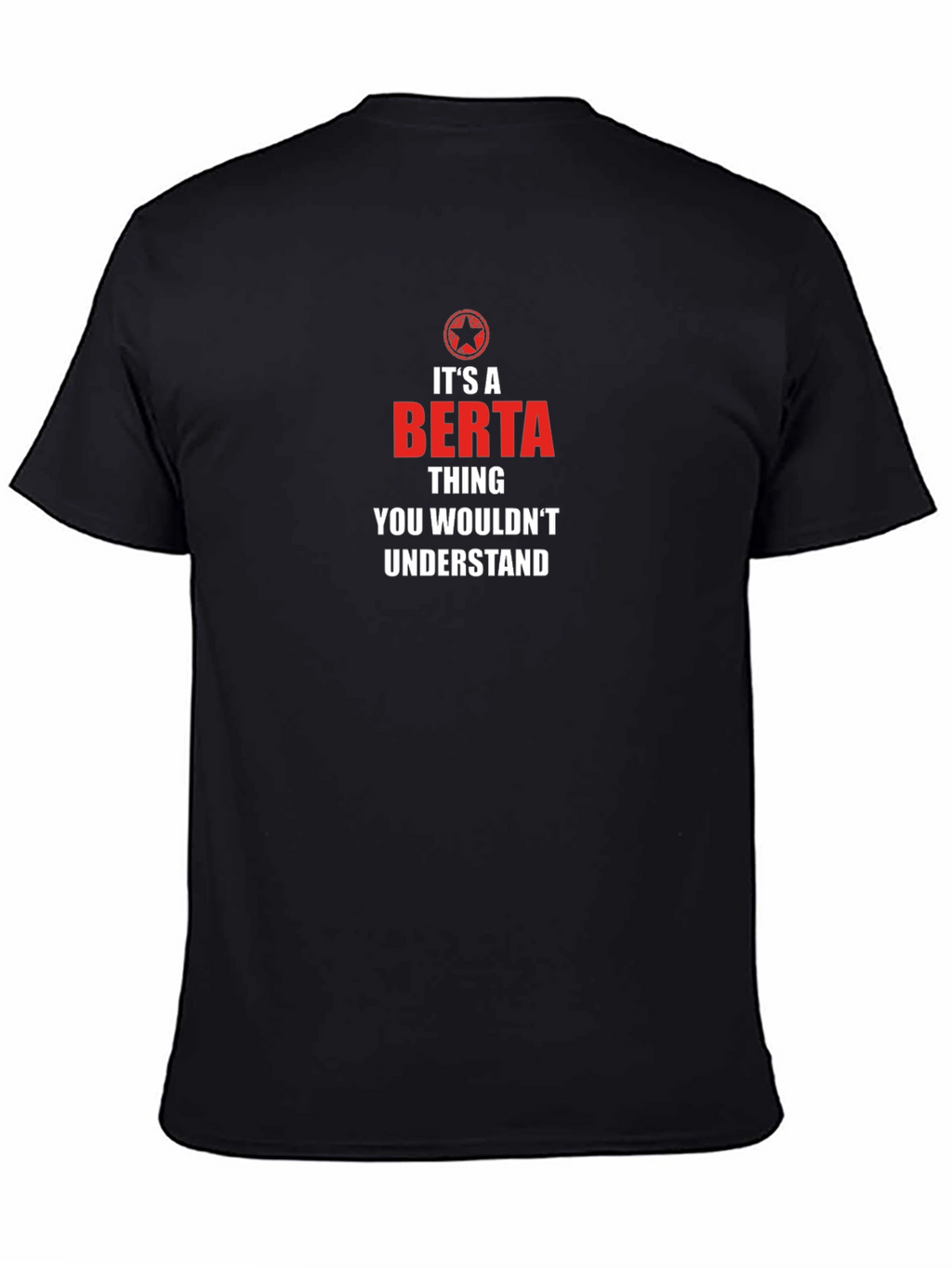 Its A Berta Thing T-Shirt