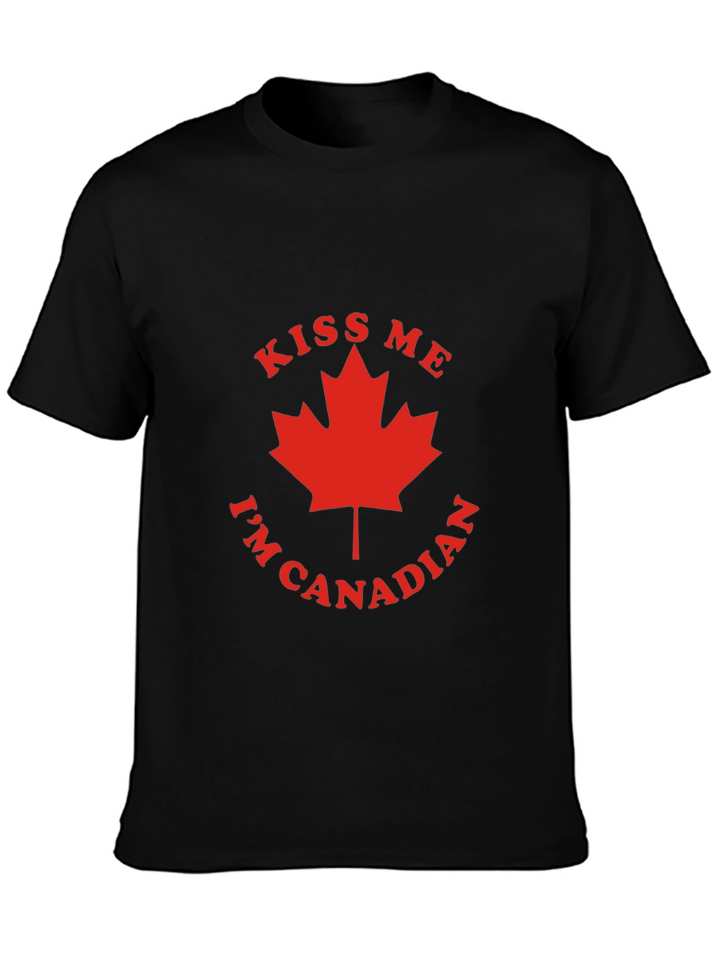 Kiss Me Im Canadian T-Shirt