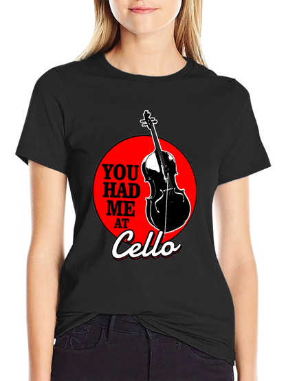 You Had Me at Cello Graphic T-Shirt