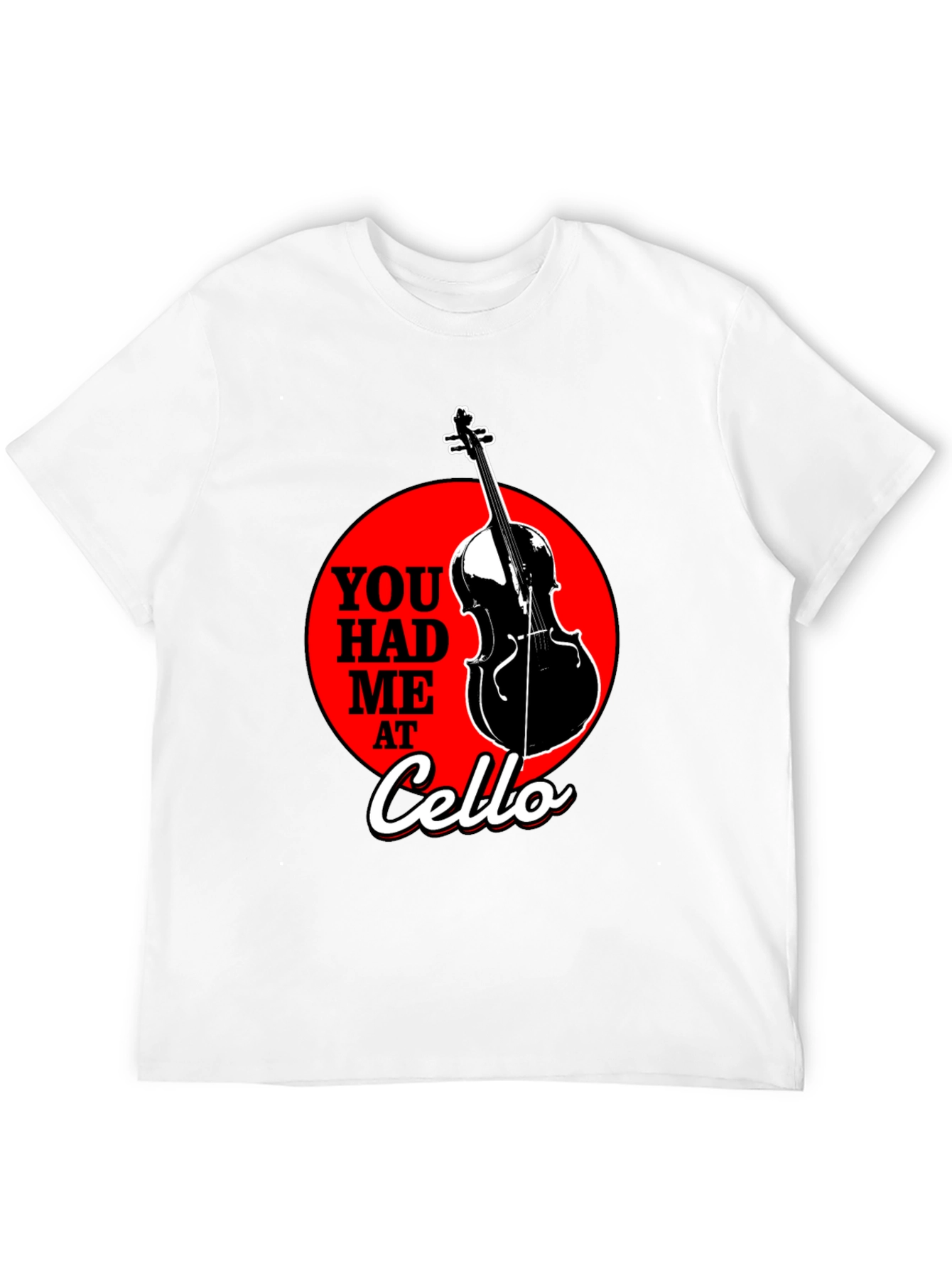 You Had Me at Cello Graphic T-Shirt