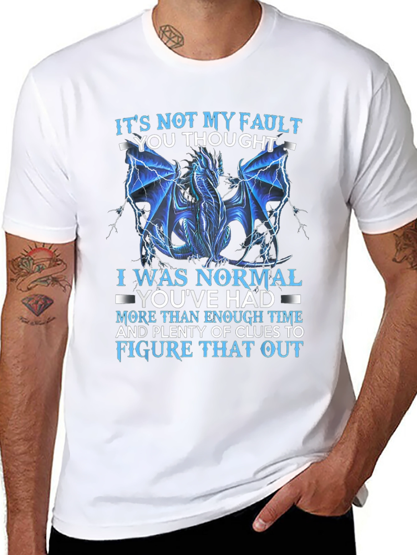 Dragon Graphic Tee: Not My Fault You Thought I Was Normal