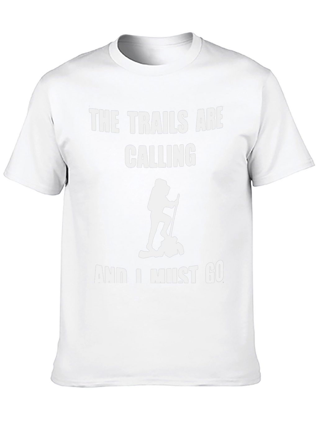 Trails Are Calling T-Shirt Hiking Outdoors Adventure