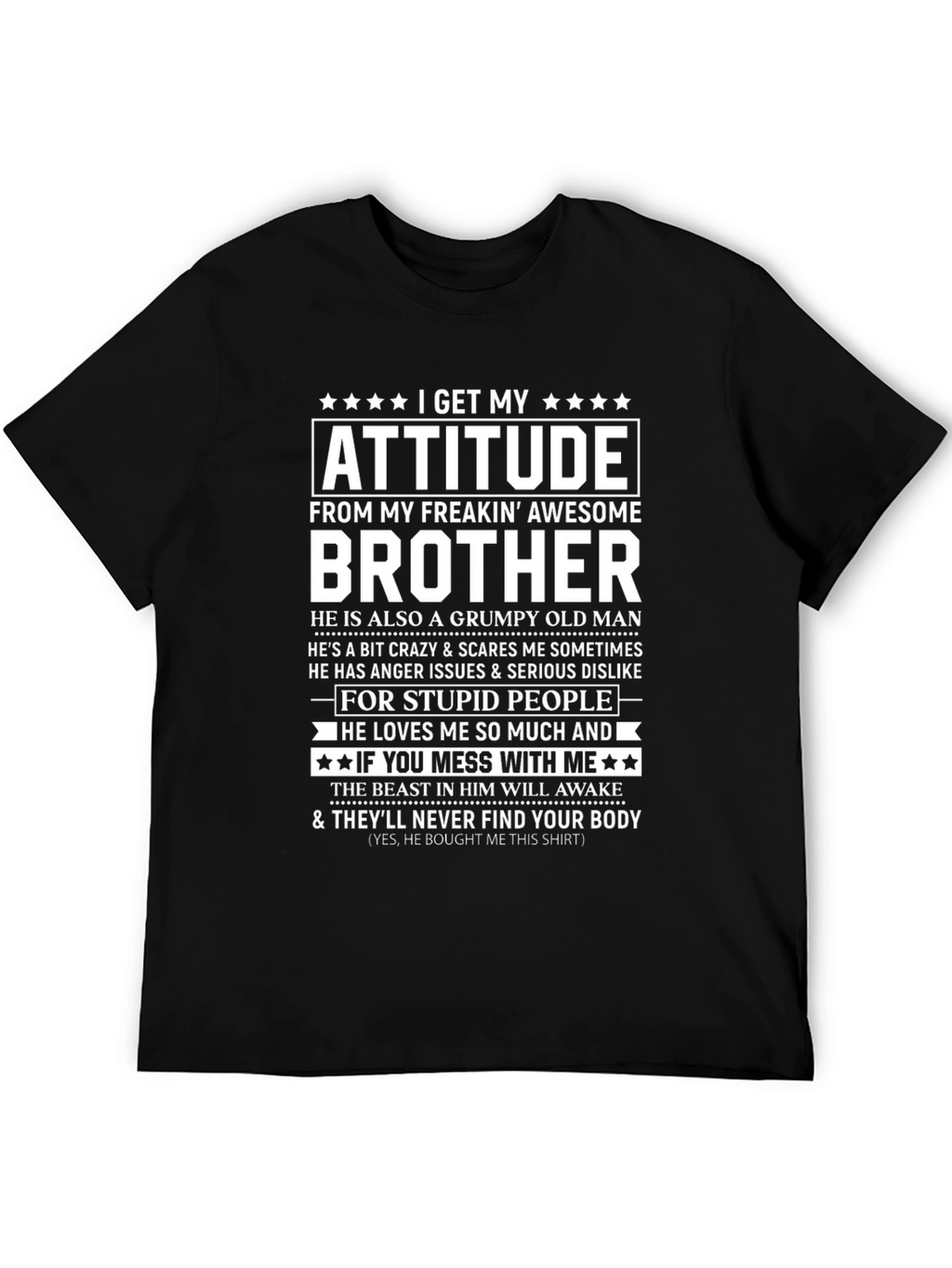 Attitude Brother Graphic T-Shirt - Funny Brother Gift