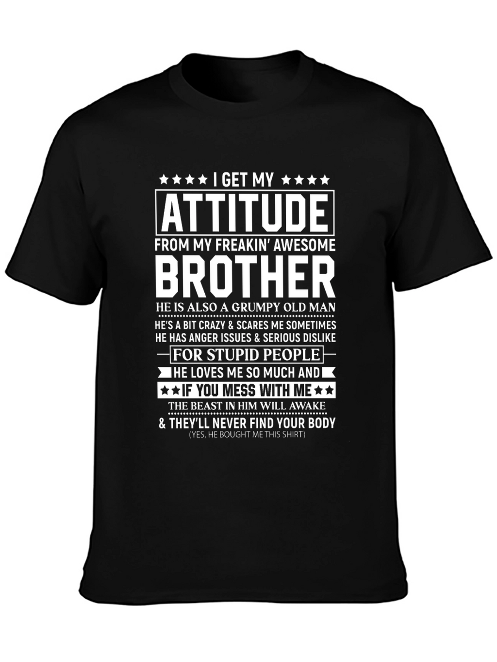 Attitude Brother Graphic T-Shirt - Funny Brother Gift