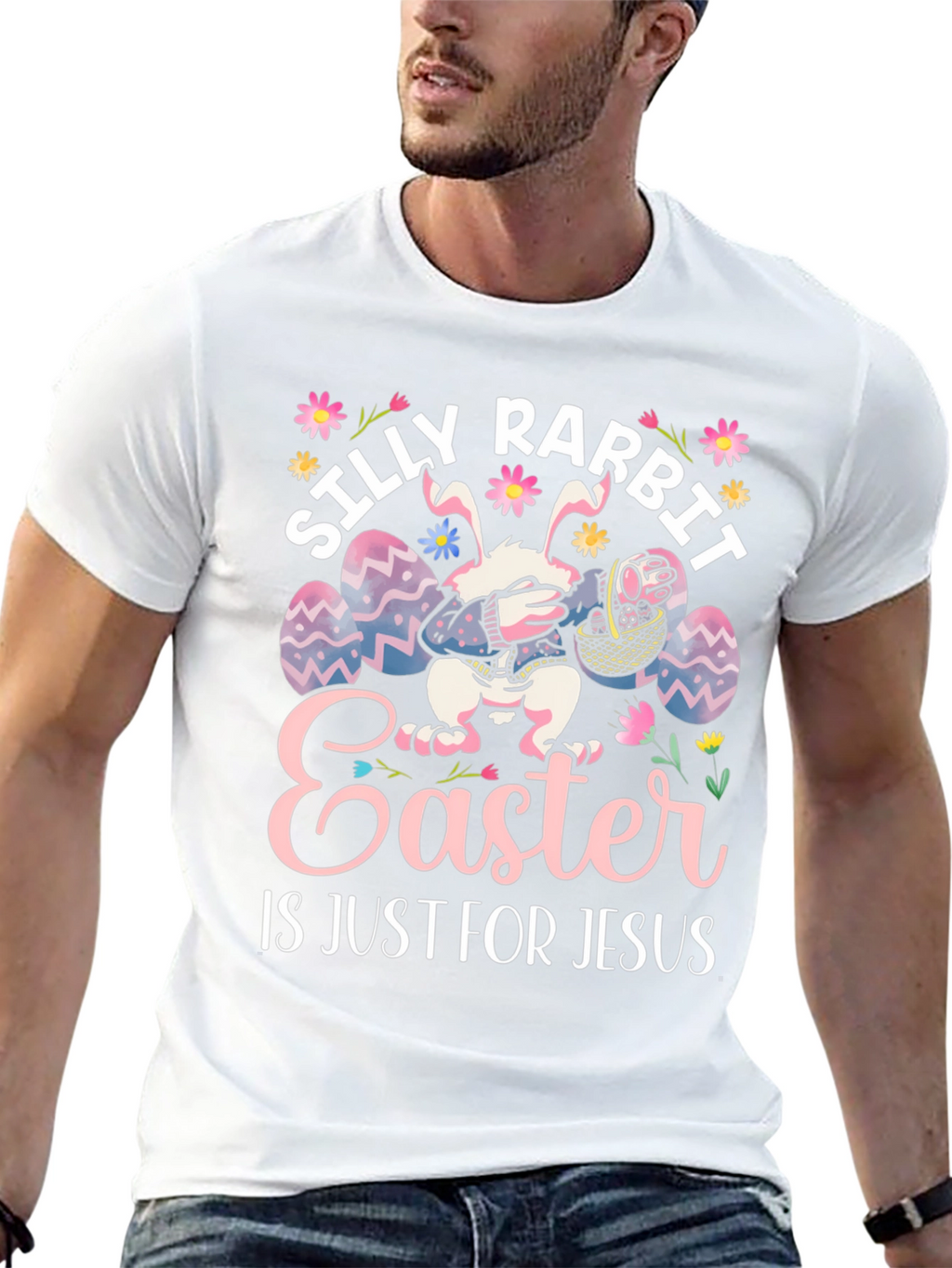 Silly Rabbit Easter Is Just For Jesus T-Shirt