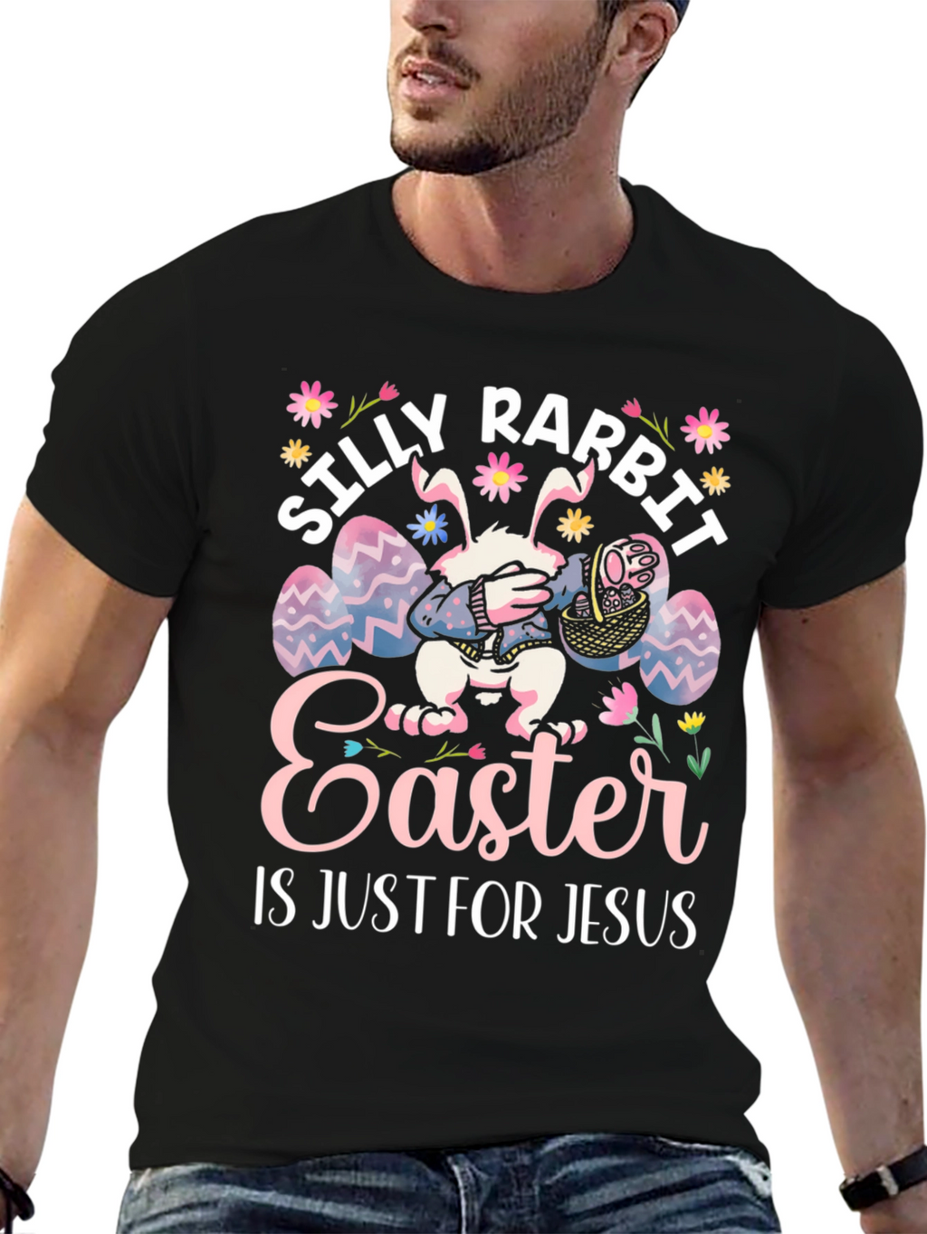 Silly Rabbit Easter Is Just For Jesus T-Shirt
