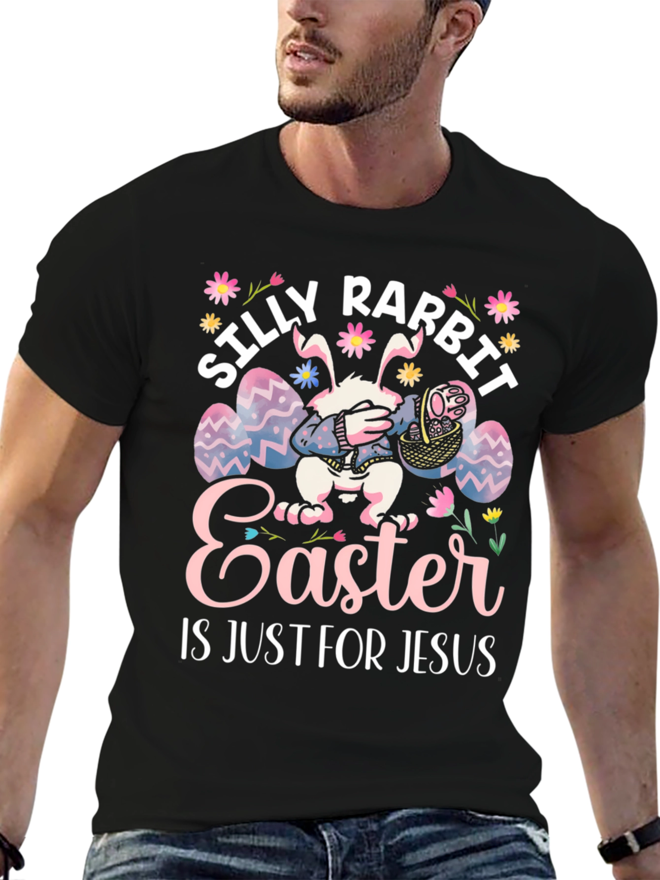Silly Rabbit Easter Is Just For Jesus T-Shirt
