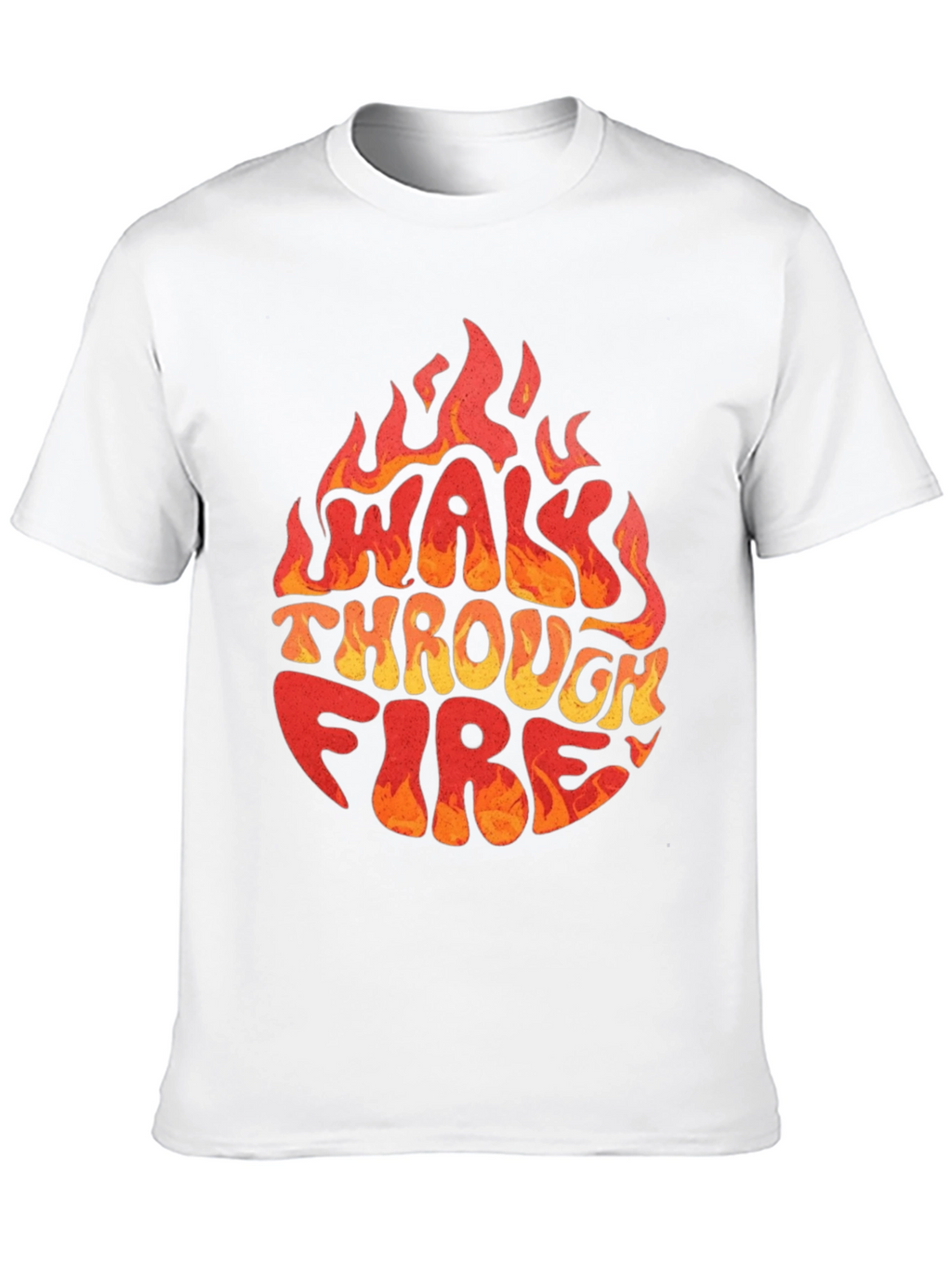 Walk Through Fire Graphic T-Shirt