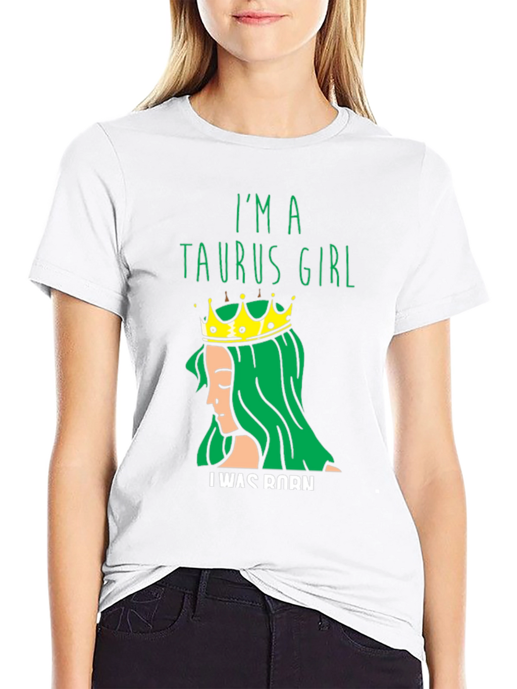 Im a Taurus Girl T-Shirt Zodiac Sign Tee