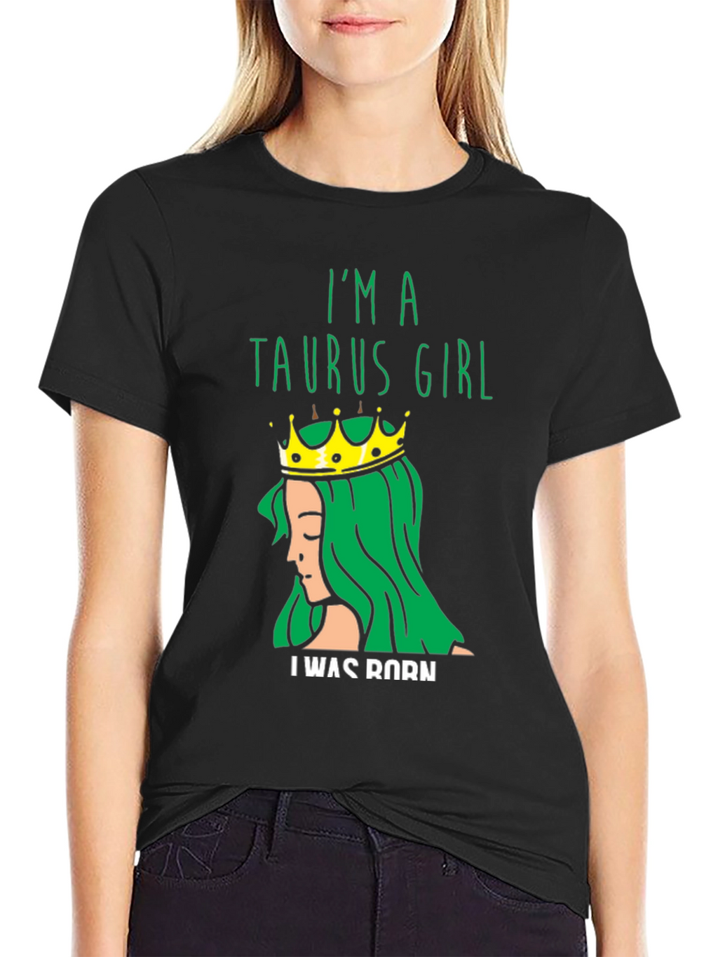 Im a Taurus Girl T-Shirt Zodiac Sign Tee