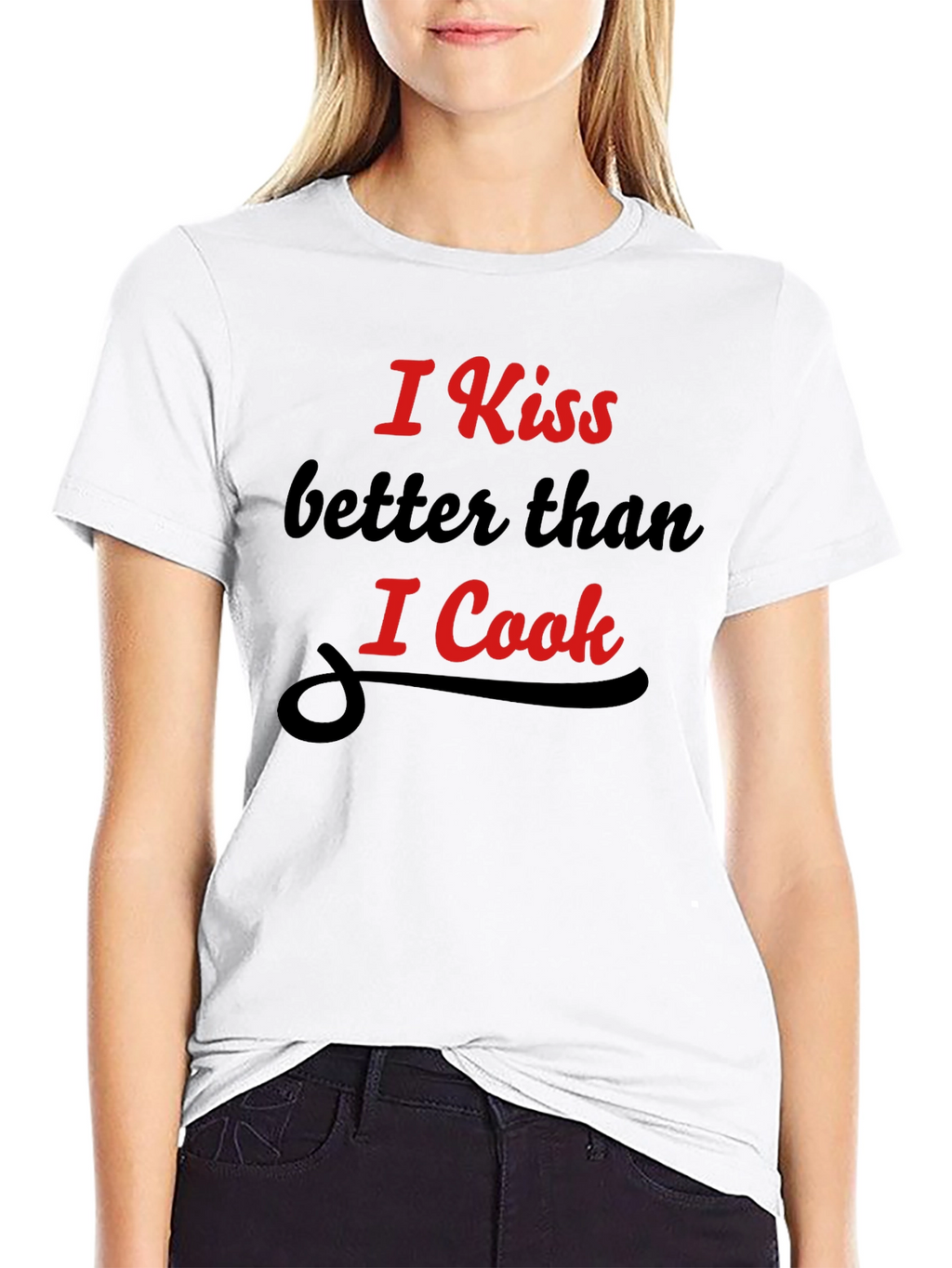 Funny Kiss Better Than I Cook Graphic T-Shirt