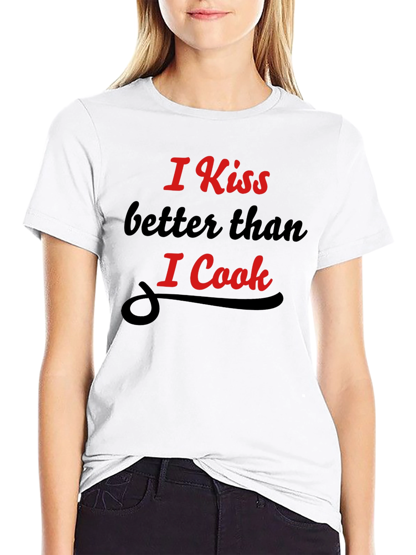 Funny Kiss Better Than I Cook Graphic T-Shirt