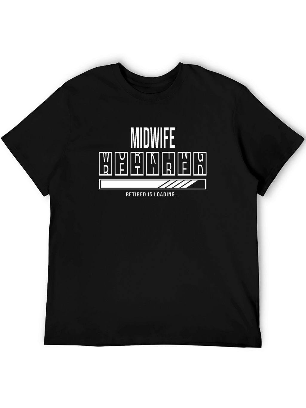 Midwife Retired Is Loading Black T-Shirt