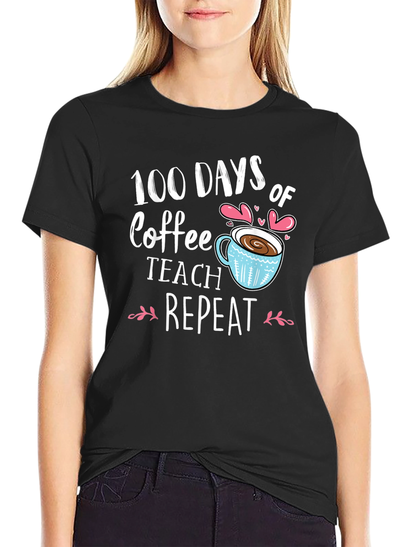 100 Days of Coffee Teach Repeat Black T-Shirt