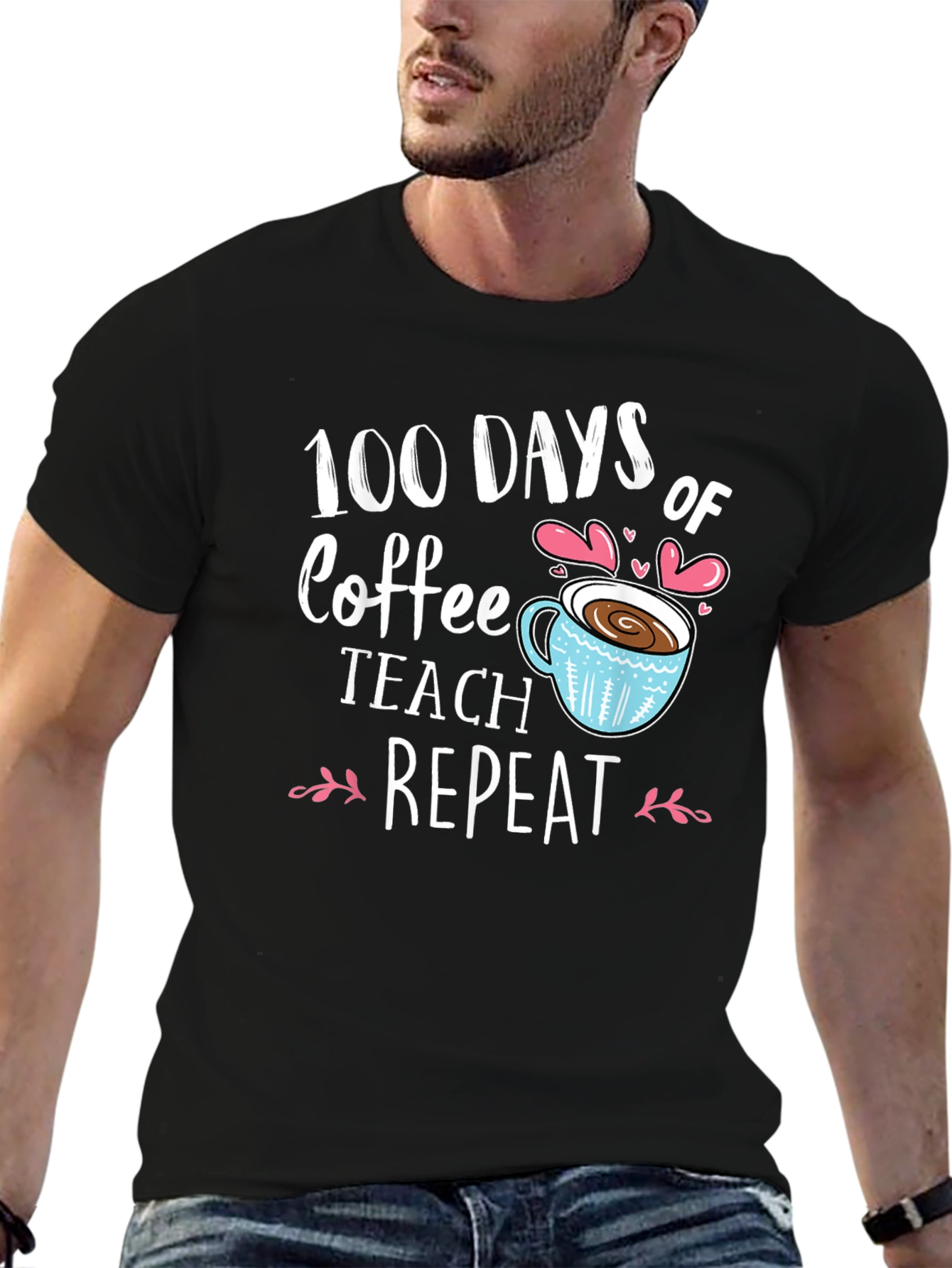 100 Days of Coffee Teach Repeat Black T-Shirt