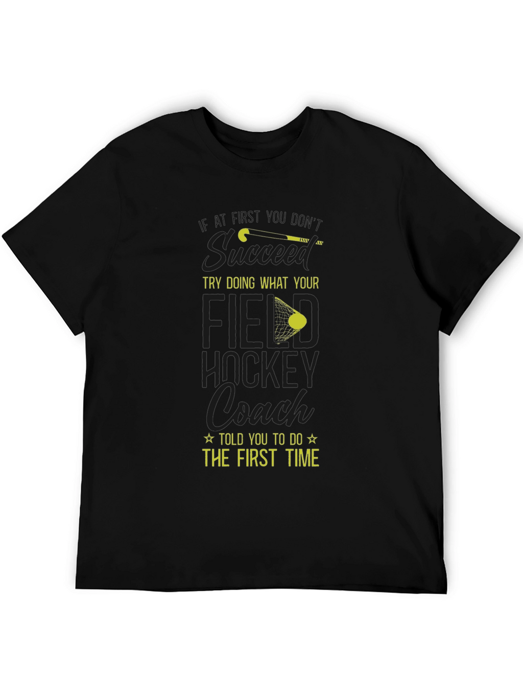 Field Hockey Coach T-Shirt