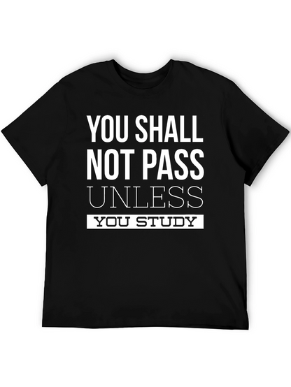 You Shall Not Pass Study T-Shirt