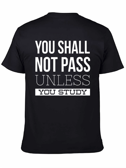 You Shall Not Pass Study T-Shirt