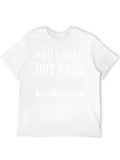 You Shall Not Pass Study T-Shirt