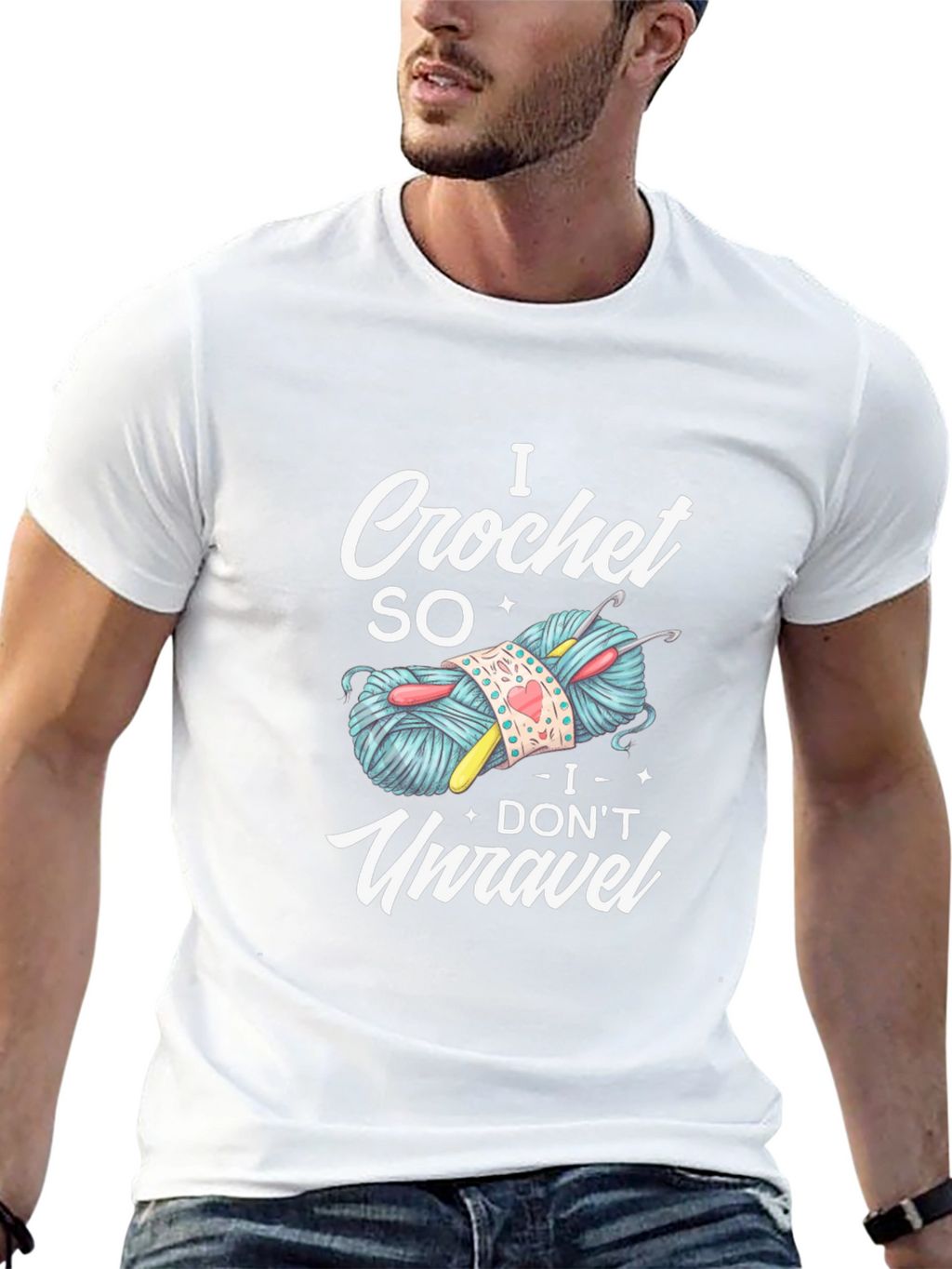 I Crochet So I Dont Unravel T-Shirt