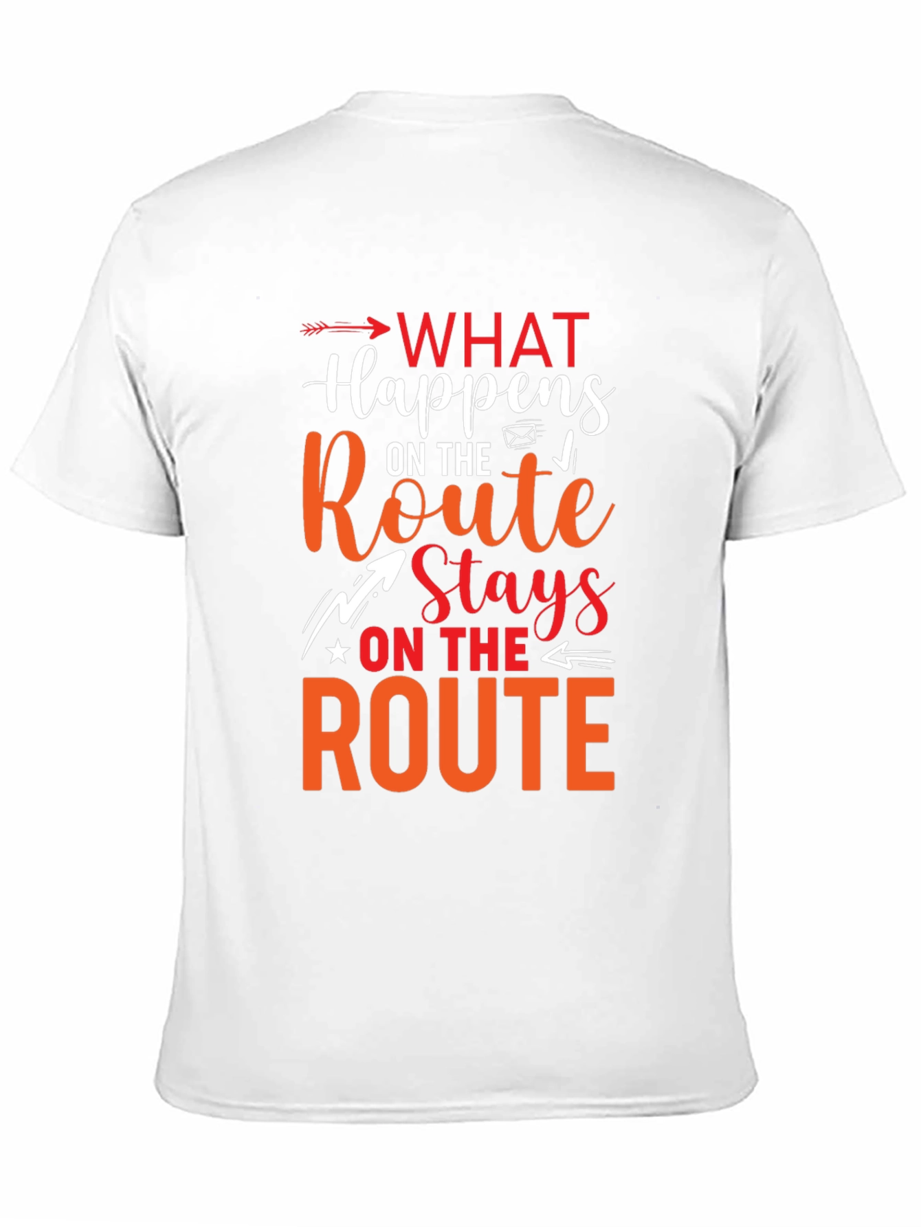 What Happens On The Route Stays Graphic T-Shirt
