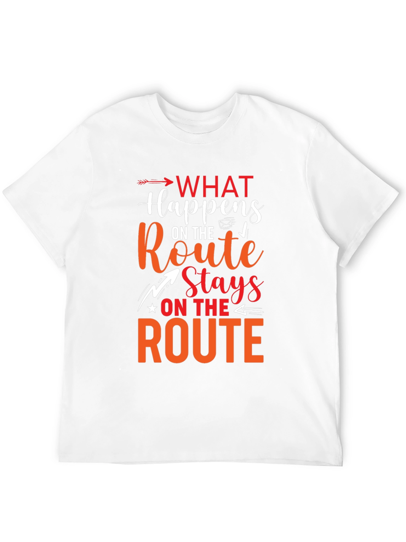 What Happens On The Route Stays Graphic T-Shirt
