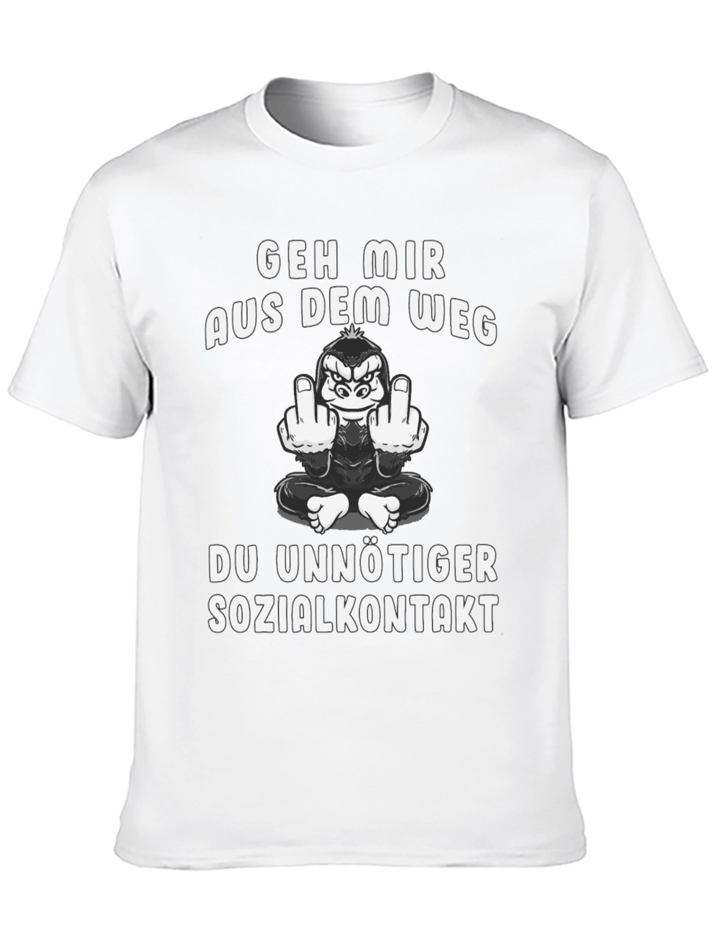 Geh Mir Aus Dem Weg T-Shirt