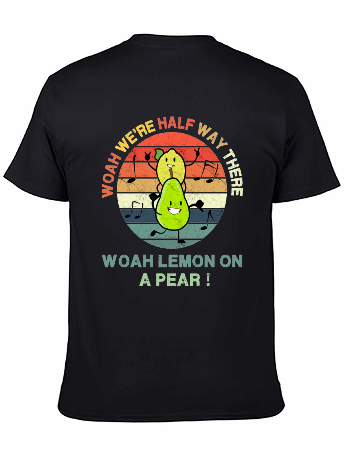 Woah Lemon on a Pear Graphic Tee