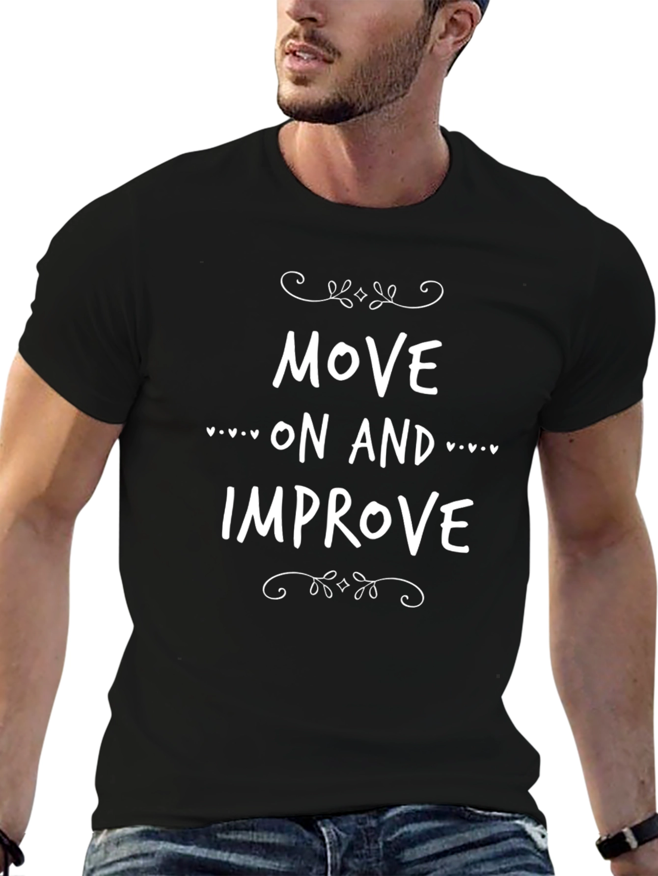 Motivational Move On and Improve Black T-Shirt