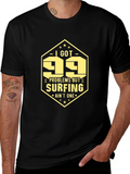 99 Problems Surfing T-Shirt: Mens Black Tee