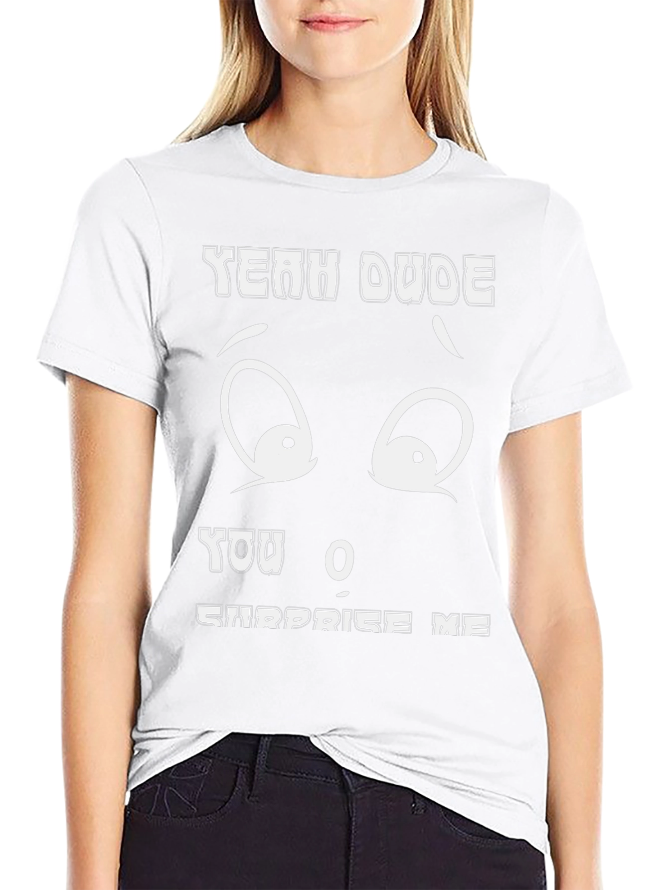 Yeah Dude Graphic T-Shirt