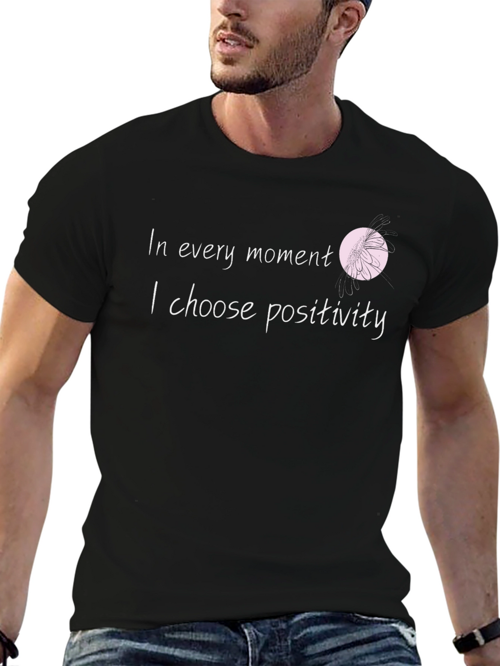 In Every Moment Positivity T-Shirt