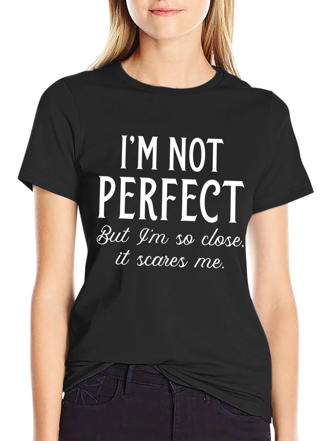 Funny Im Not Perfect Graphic Tee