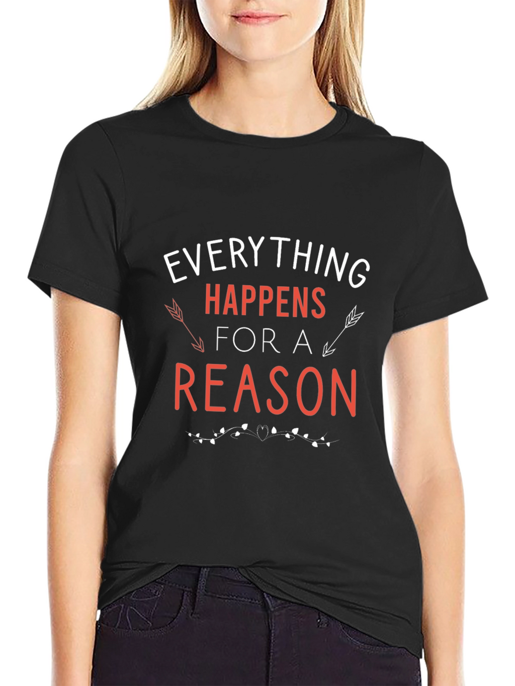 Everything Happens For A Reason Graphic Tee