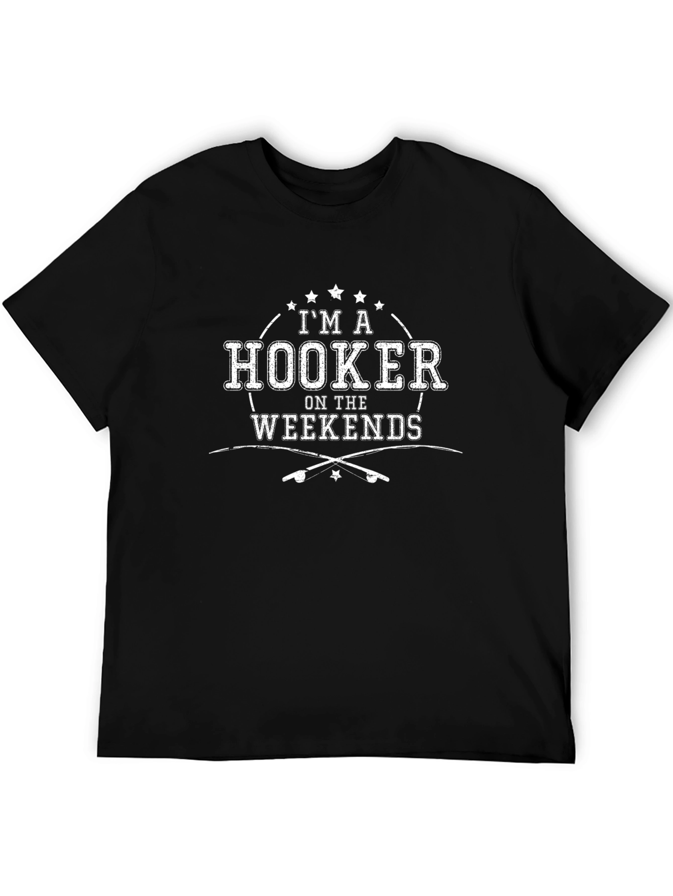 Im A Hooker On Weekends Black T-Shirt